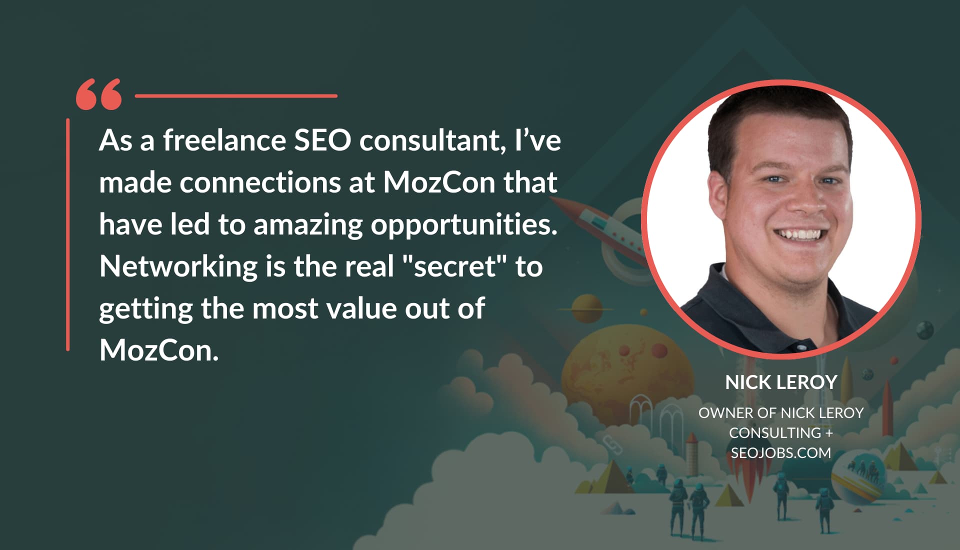 Nick Leroy MozCon quote