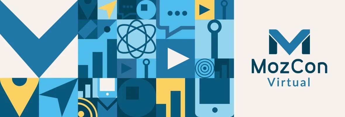 MozCon Virtual 2020: Top Takeaways from Day One